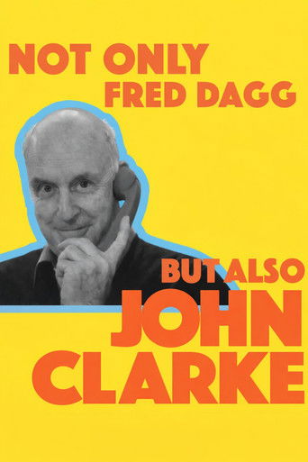 Not Only Fred Dagg But Also John Clarke