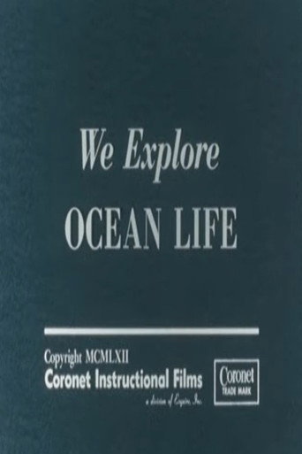 We Explore Ocean Life
