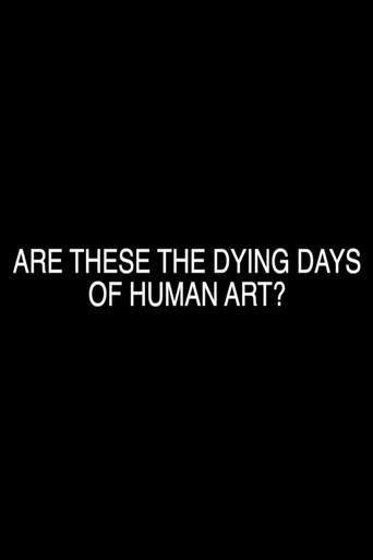 Are These the Dying Days of Human Art?