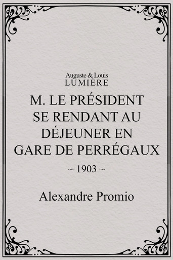 M. le président se rend au déjeuner en gare de Perrégaux