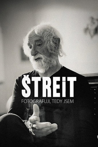 Štreit – I photograph, therefore I am