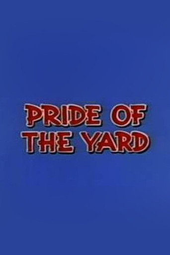 Pride of the Yard