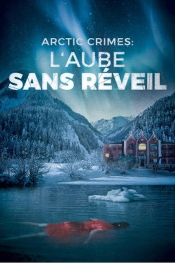 Arctic Crimes : L'aube Sans RΓ©veil