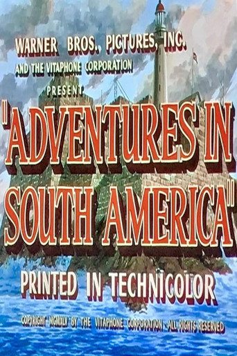 Adventures in South America
