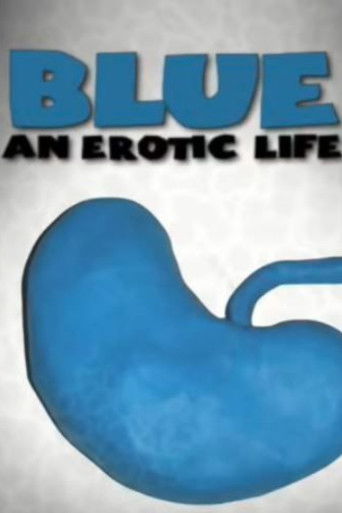 Blue: An Erotic Life