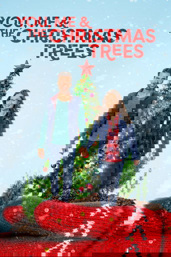 You, Me and the Christmas Trees