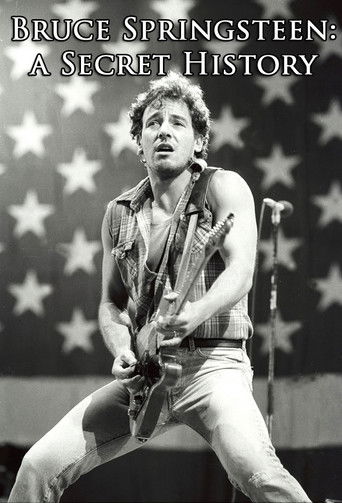 Bruce Springsteen: A Secret History