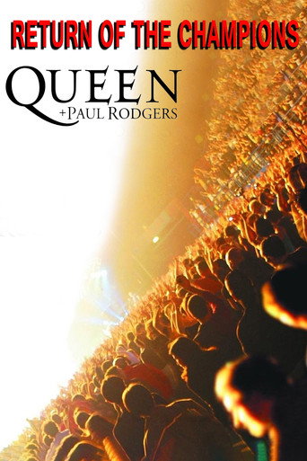 Queen + Paul Rodgers: Return of the Champions