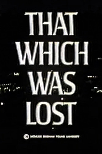 That Which Was Lost