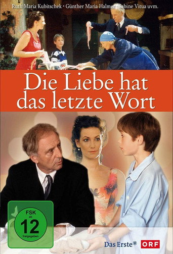 Die Liebe hat das letzte Wort