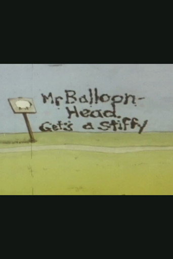 Mr. Balloonhead Gets a Stiffy