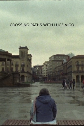 Crossing Paths with Luce Vigo