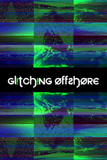 Glitching Offshore
