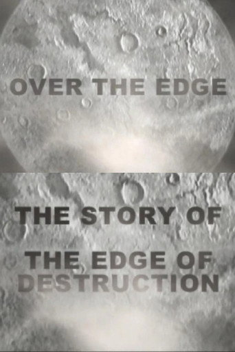 Over the Edge: The Story of 'The Edge of Destruction'