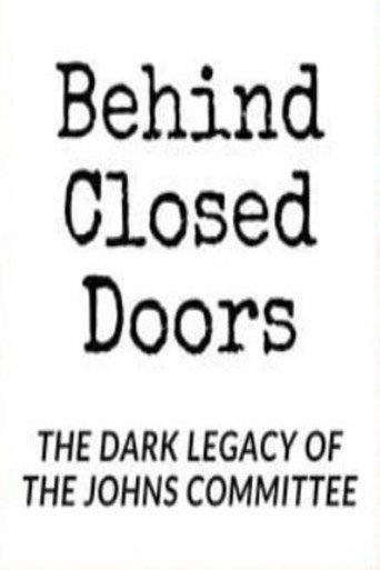 Behind Closed Doors: The Dark Legacy of the Johns Committee
