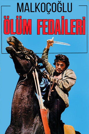 Malkoçoğlu: Ölüm Fedaileri
