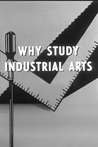 Why Study Industrial Arts