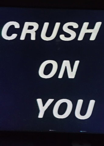 Crush on You