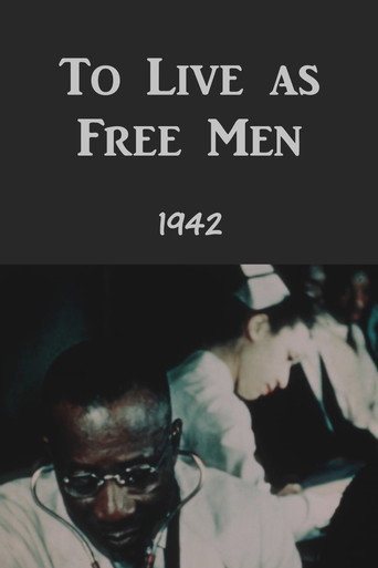 To Live As Free Men