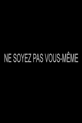 Ne soyez pas vous-mΓͺme