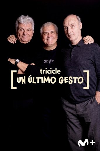 Tricicle: un ΓΊltimo gesto