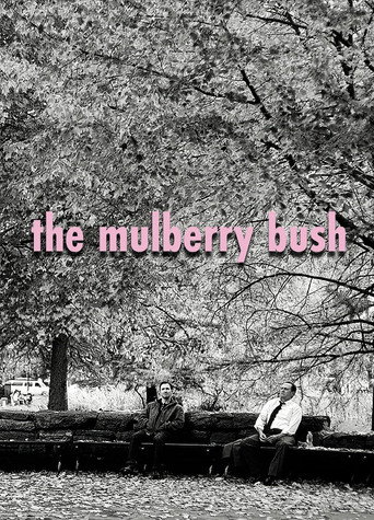 The Mulberry Bush