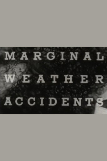 Marginal Weather Accidents