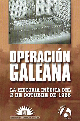 Operation Galeana: The Unpublished Story of October 2nd, 1968