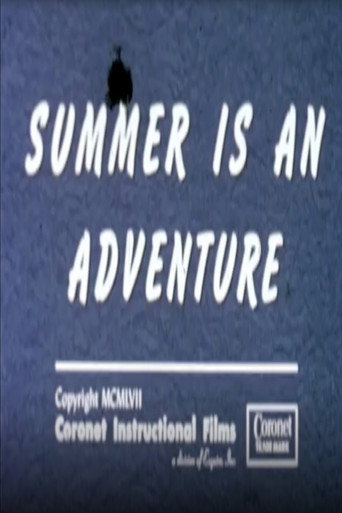 Summer Is An Adventure