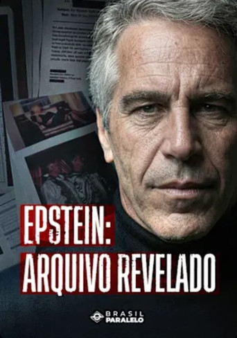 Epstein: Arquivo Revelado