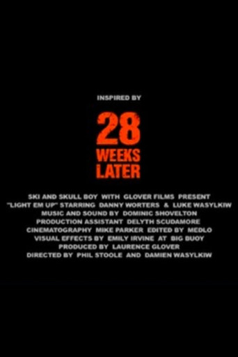 28 Weeks Later: Light 'Em Up