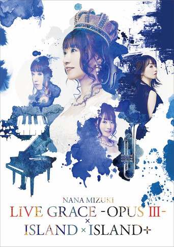 NANA MIZUKI LIVE GRACE -OPUS Ⅲ-