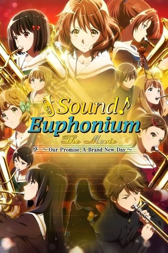 Sound! Euphonium the Movie β Our Promise: A Brand New Day