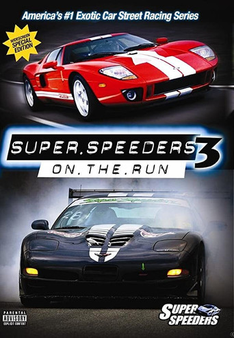 Super Speeders 3 - On The Run