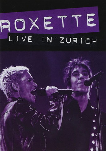Roxette – Live in Zürich