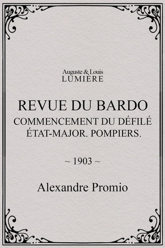 Revue du Bardo : commencement du défilé. État-major. Pompiers
