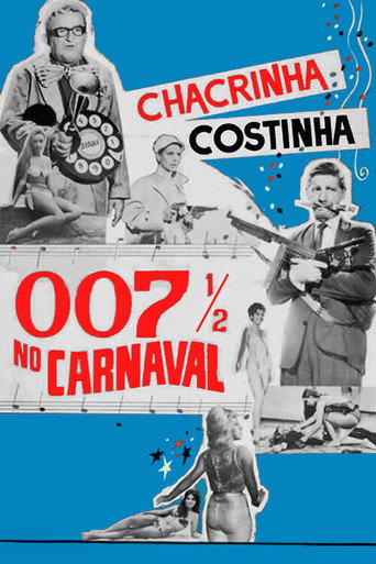007Β½ no Carnaval