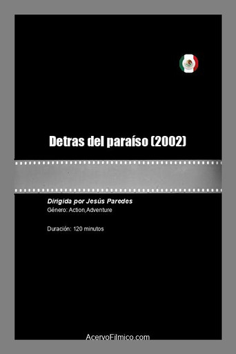 Detras del paraíso
