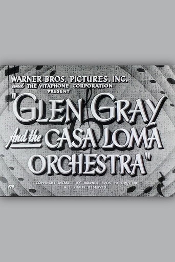 Glen Gray and the Casa Loma Orchestra