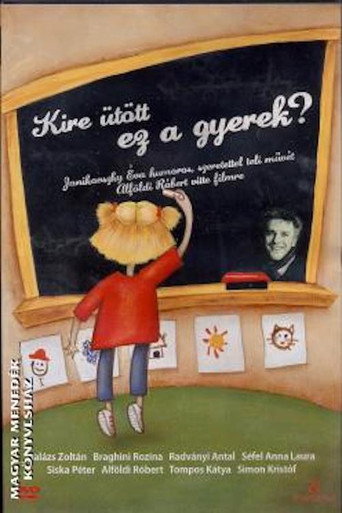 Kire ΓΌtΓΆtt ez a gyerek?