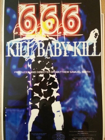 666, Kill Baby, Kill!