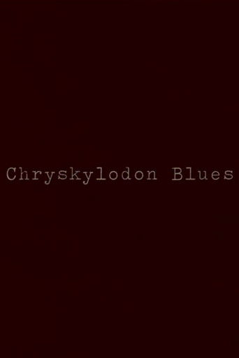 Chryskylodon Blues