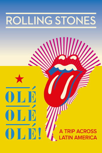 The Rolling Stones: OlΓ© OlΓ© OlΓ©! β A Trip Across Latin America