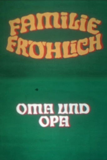 Grandma and Grandpa - Family Fröhlich