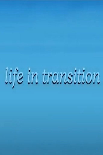 Life in Transition