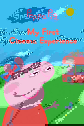 Peppa Pig: My First Cinema Experience