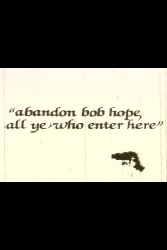 Abandon Bob Hope, All Ye Who Enter Here
