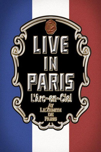 L'Arc~en~Ciel: Live In Paris