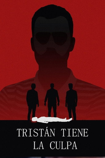 TristΓ‘n Tiene la Culpa