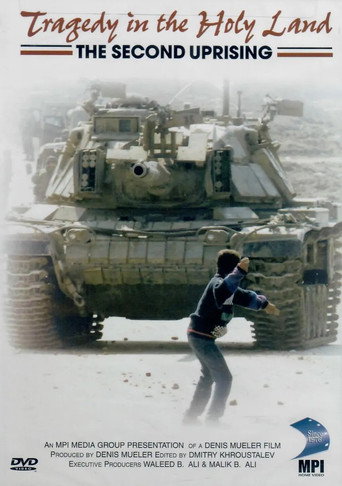 Tragedy in the Holy Land: The Second Uprising